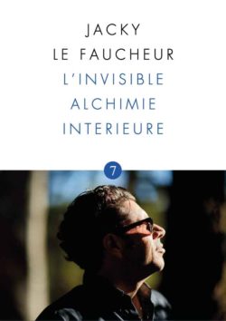 invisible-alchimimie-interieure-Opus-7